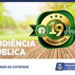 Câmara promove Audiência Pública em homenagem aos 19 anos da Cotefave